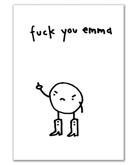 fuck you emma