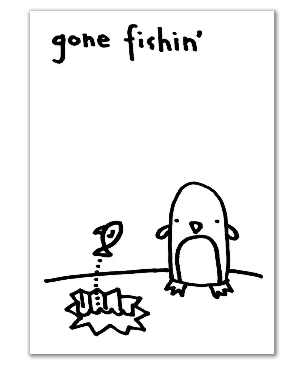 gone fishin