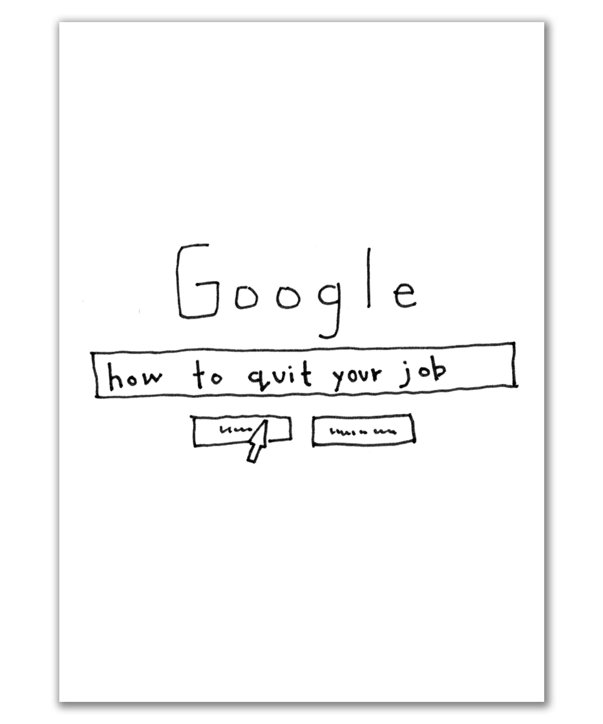 google quit your job